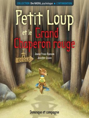 cover image of L'intimidation--Petit Loup et le Grand Chaperon rouge